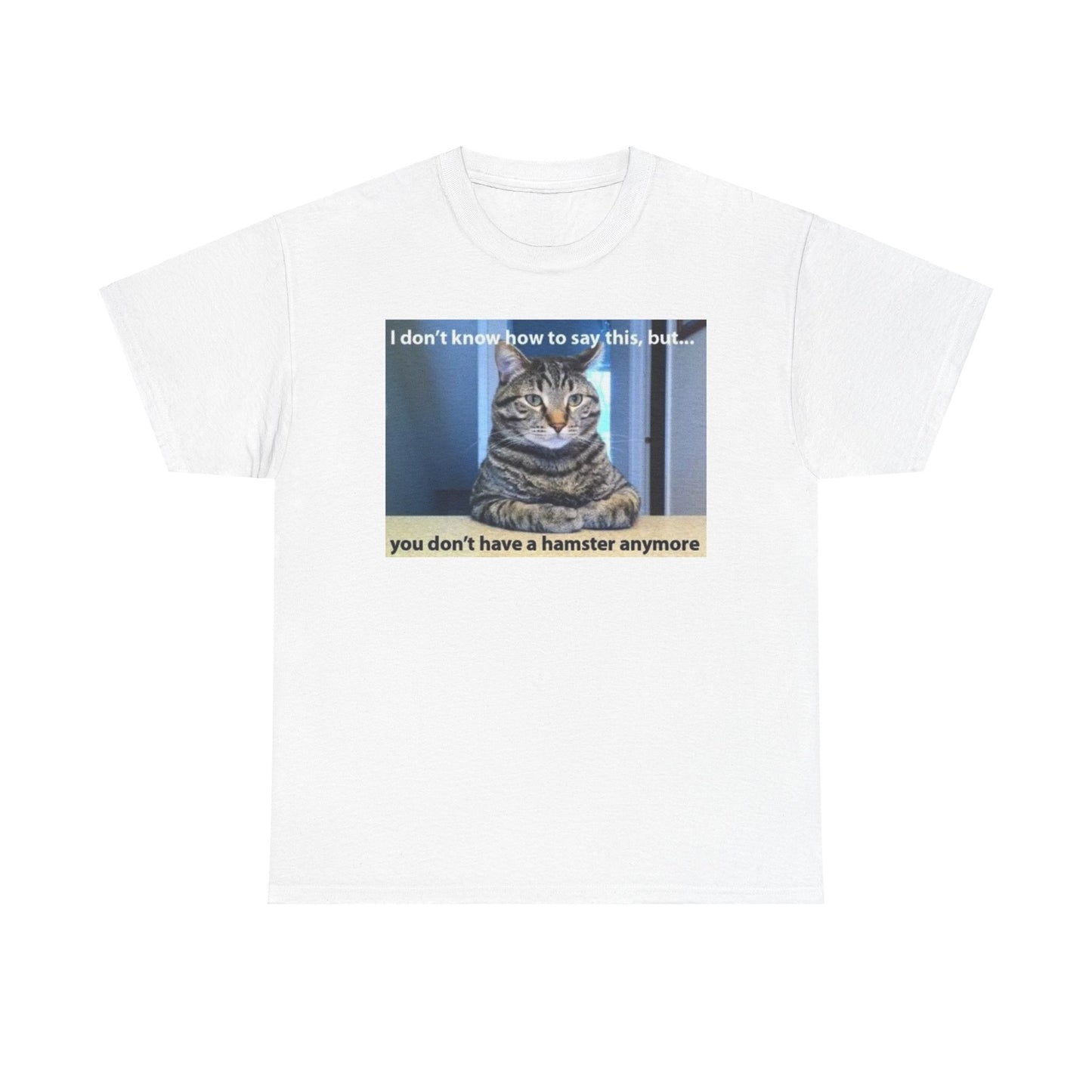 Hamster Eaten By Cat Unisex Heavy Cotton Tee